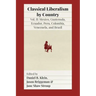 Classical Liberalism by Country, Volume II: Mexico, Guatemala, Ecuador, Peru, Colombia, Venezuela, and Brazil