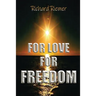 For Love For Freedom