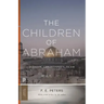 The Children of Abraham: Judaism, Christianity, Islam