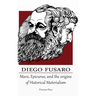 Marx, Epicurus, and the Origins of Historical Materialism