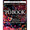 The Pd Book: 7 Habits That Transform Professional Development