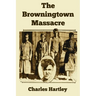 The Browningtown Massacre