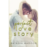 Perfect Love Story