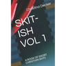 Skit-Ish Vol 1: A Book of Short Christian Skits