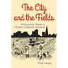 The City and the Fields