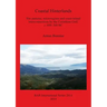 Coastal Hinterlands: Site patterns, microregions and coast-inland interconnections by the Corinthian Gulf, c. 600-300 BC