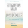 Strategic Rest in Leadership: The NAP Framework