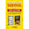 Prepping for Survival 2-In-1 Collection: When Crisis Hits Suburbia + The Prepper's Pantry - Bug in and Protect Your Family While Maintaining a Healthy