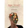 Hope Street: A memoir of Multiple Personalities; creating selves to survive