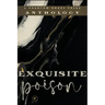 Exquisite Poison