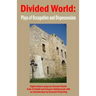 Divided World: Plays of Occupation and Dispossession