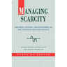 Managing Scarcity