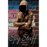 Spy Stuff