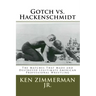 Gotch vs. Hackenschmidt: The Matches That Made and Destroyed Legitimate American Professional Wrestling