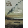 We Make Mud