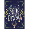 Song of the Dryad
