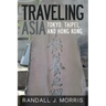 Traveling Asia: Tokyo, Taipei, and Hong Kong