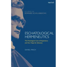 Eschatological Hermeneutics: The Theological Core of Experience and Our Hope for Salvation