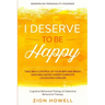 Borderline Personality Disorder: I DESERVE TO BE HAPPY - Take Back Control of Your BPD and Bring Unstable Mood Under Complete Lockdown Forever - Cogni