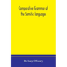 Comparative grammar of the Semitic languages