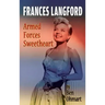 Frances Langford: Armed Forces Sweetheart (hardback)