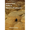 Watchman's Guide to Daniel's Prophecies +