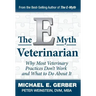 The E-Myth Veterinarian