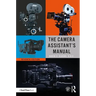 The Camera Assistant's Manual