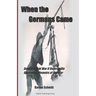 When the Germans Came: World War II Veteran Ole Bjørnsen's Memoirs of the German Occupation of Denmark