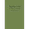 The Short Fiction of Kurt Vonnegut