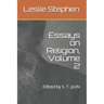 Essays on Religion, Volume 2: Edited by S. T. Joshi