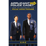 Applicant to Police Cadet: How to navigate the Police hiring process