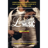 Louisiana Music: A Journey from R&B to Zydeco, Jazz to Country, Blues to Gospel, Cajun Music to Swamp Pop to Carnival Music and Beyond