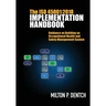 The ISO 45001: 2018 Implementation Handbook: Guidance on Building an Occupational Health and Safety Management System