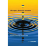 The Space Between Seconds