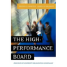 The High-Performance Board: Principles of Nonprofit Organization Governance