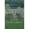 In This House of Brede