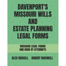 Davenport's Missouri Wills And Estate Planning Legal Forms