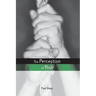 The Perception of Risk