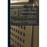 The Story Of The Mountain: Mount St. Mary's College And Seminary, Emmitsburg, Maryland, Begun By Mary M. Meline ... And Continued By Rev. Edw. F.