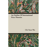An Outline Of International Price Theories