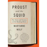 Proust and the Squid: The Story and Science of the Reading Brain