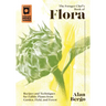 The Forager Chef's Book of Flora: Recipes and Techniques for Edible Plants from Garden, Field, and Forest