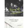 Diary of a Bartender: Brooklyn to Big Sur, a life at work