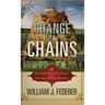 Change to Chains: The 6000 Year Quest for Global Control
