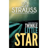 Twinkle Little Star: A Marlow and Sage Mystery