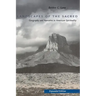 Landscapes of the Sacred: Geography and Narrative in American Spirituality