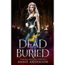 Dead and Buried: Arcane Souls World