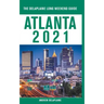 Atlanta - The Delaplaine 2021 Long Weekend Guide