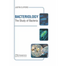 Bacteriology: The Study of Bacteria